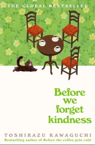 Before We Forget Kindness